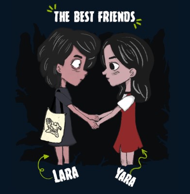 As amigas “Lara” e “Yara” - Foto: Divulgação